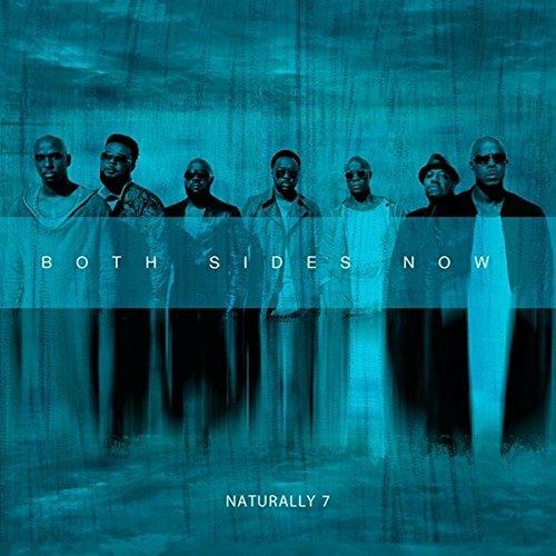 Both Sides Now - CD Audio di Naturally 7