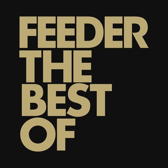 The Best of - CD Audio di Feeder