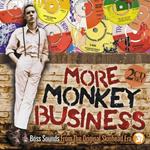 More Monkey Busisness