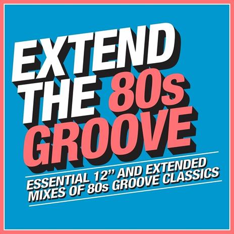 Extend the 80s. Groove - CD Audio