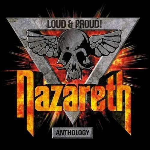 Loud & Proud! Anthology - CD Audio di Nazareth