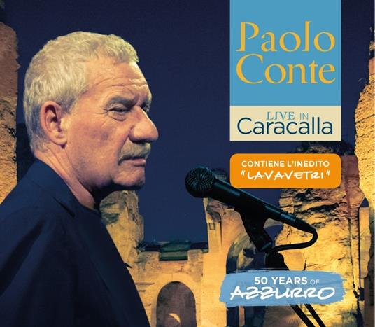 Live in Caracalla. 50 Years of Azzurro - CD Audio di Paolo Conte