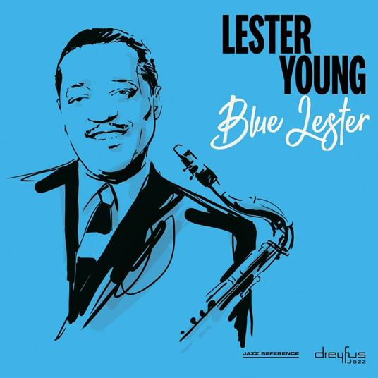 Blue Lester - CD Audio di Lester Young