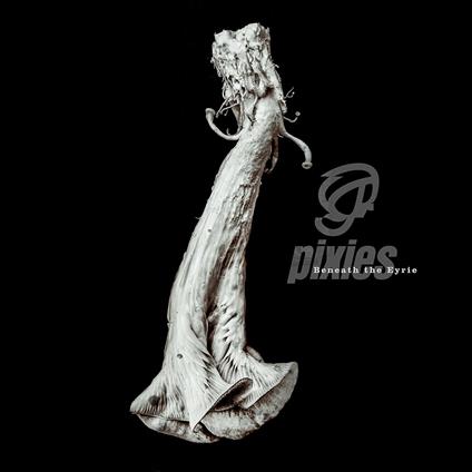 Beneath The Eyrie - CD Audio di Pixies