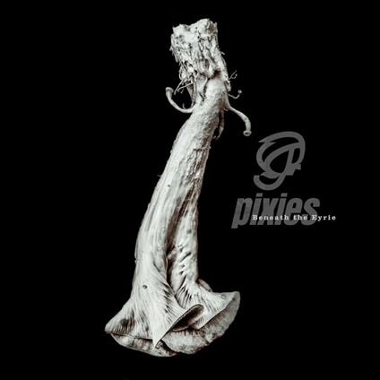 Beneath the Eyrie (Deluxe Edition) - CD Audio di Pixies
