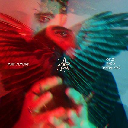 Chaos and a Dancing Star - CD Audio di Marc Almond