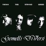 Gemelli Diversi (White and Black Marbled Coloured Vinyl)