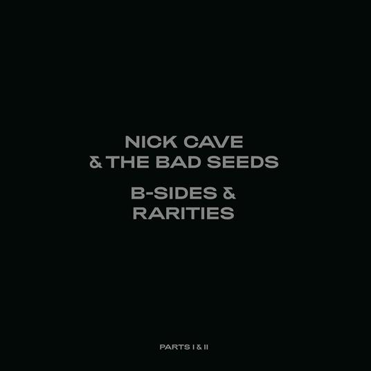 B Sides & Rarities: Part I and II (Deluxe Vinyl Edition) - Vinile LP di Nick Cave and the Bad Seeds
