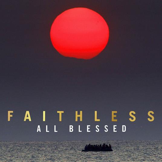 All Blessed - CD Audio di Faithless