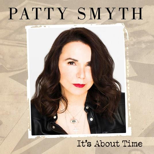 It's About Time - CD Audio di Patty Smyth