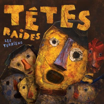 Tetes Raides - Les Terriens - CD Audio