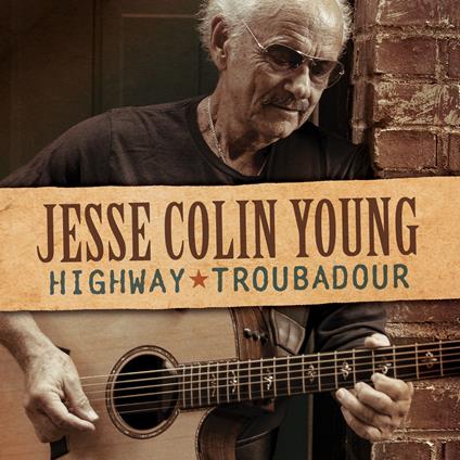 Highway Troubadour - CD Audio di Jesse Colin Young