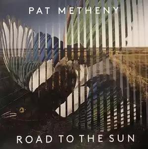 Road To The Sun - Vinile LP di Pat Metheny