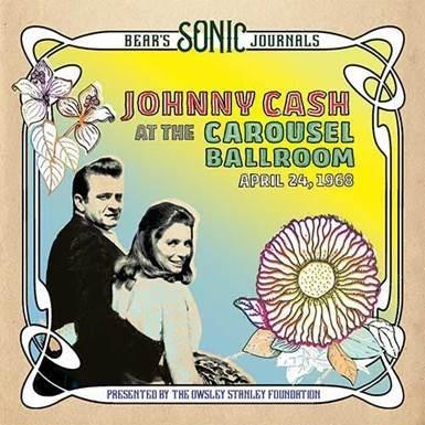Bear's Sonic Journals. Johnny Cash, at the Ballroom April 24 1968 - CD Audio di Johnny Cash