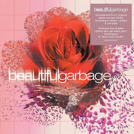 Beautiful Garbage (2021 Remastered 3 CD Deluxe Edition) - CD Audio di Garbage
