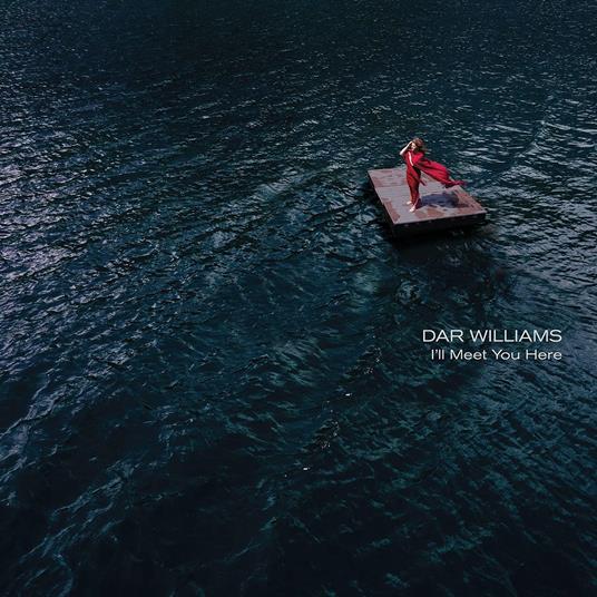 I'll Meet You Here - CD Audio di Dar Williams