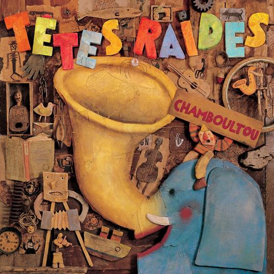 Chamboultou - Vinile LP di Tetes Raides