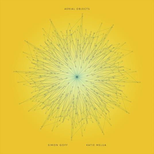Aerial Objects - CD Audio di Katie Melua,Simon Goff
