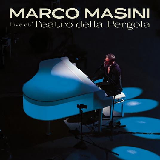 Live at Teatro della Pergola - Vinile LP di Marco Masini