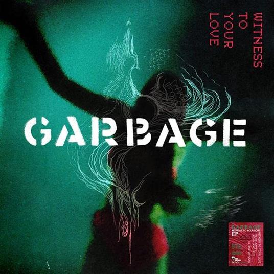 Witness to Your Love - Vinile LP di Garbage