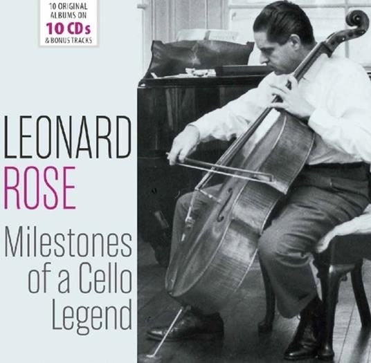 Milestones of a Cello Legend - CD Audio di Leonard Rose