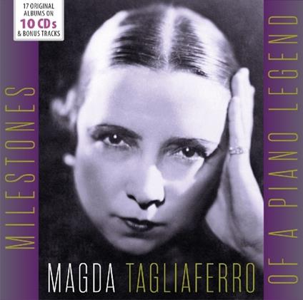Milestones of a Piano Legend - CD Audio di Magda Tagliaferro