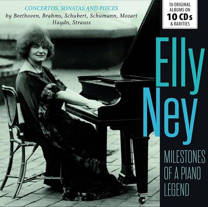Milestones of a Piano Legend - CD Audio di Elly Ney