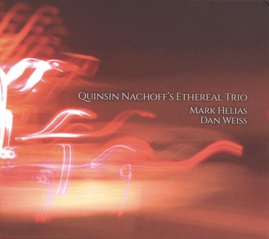 Qinsin Nachoff's Ethereal Trio - CD Audio di Quinsin Nachoff