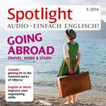 Englisch lernen Audio - Ins Ausland gehen