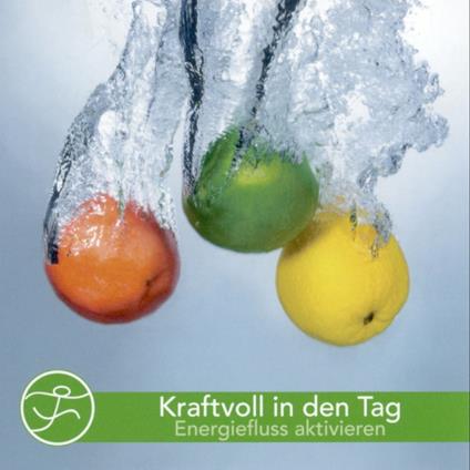 Kraftvoll in den Tag
