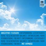 Angstfrei fliegen mit Hypnose