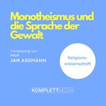Monotheismus und die Sprache der Gewalt