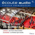 Französisch lernen Audio - Das Filmfestival von Cannes