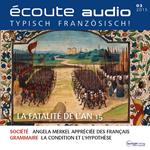 Französisch lernen Audio - Das fatale 15. Jahr