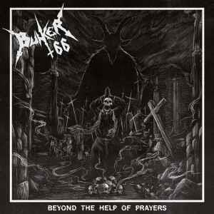 Beyond The Help Of Prayers - Vinile LP di Bunker 66