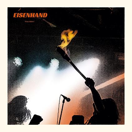 Fires Within - Vinile LP di Eisenhand
