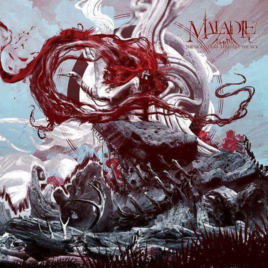 The Sick Is Dead- Long Live The Sick - CD Audio di Maladie