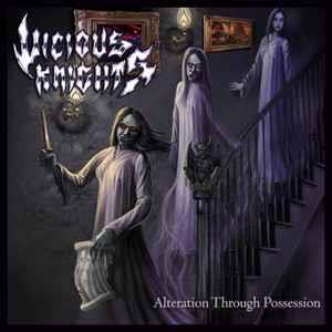 Alteration Through Possession - CD Audio di Vicious Knights