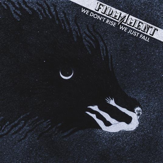 We Don't Rise, We Just Fall - Vinile LP di Firmament