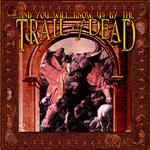 ...And You Will Know Us By The Trail Of Dead (Limited Solid White Lp)