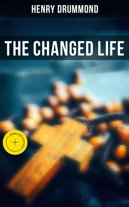 The Changed Life