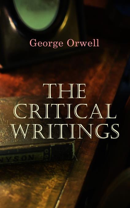 The Critical Writings