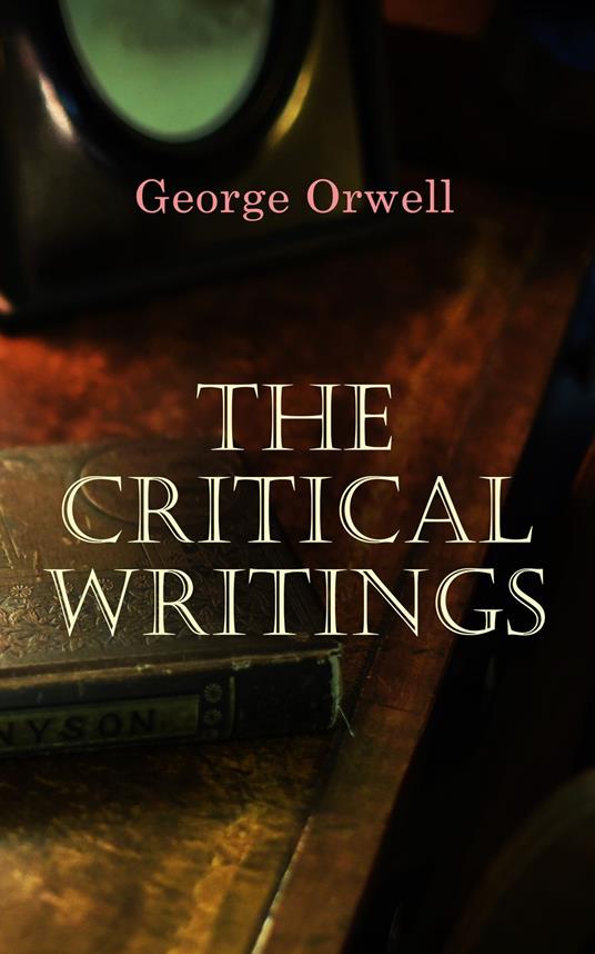 The Critical Writings