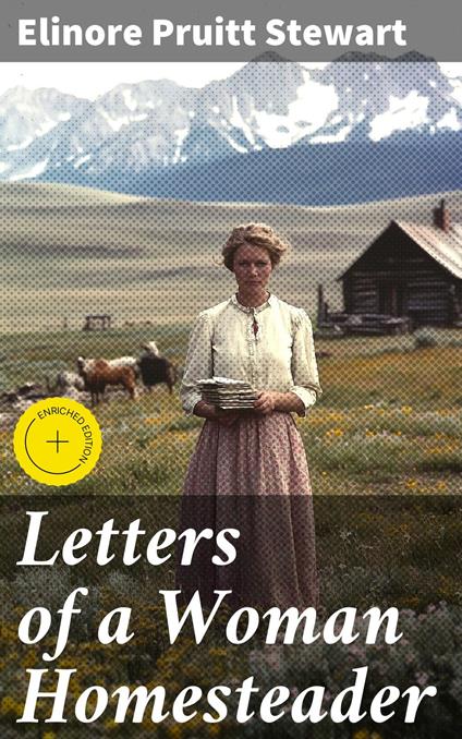 Letters of a Woman Homesteader