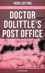 Doctor Dolittle's Post Office (Illustrated Edition)
