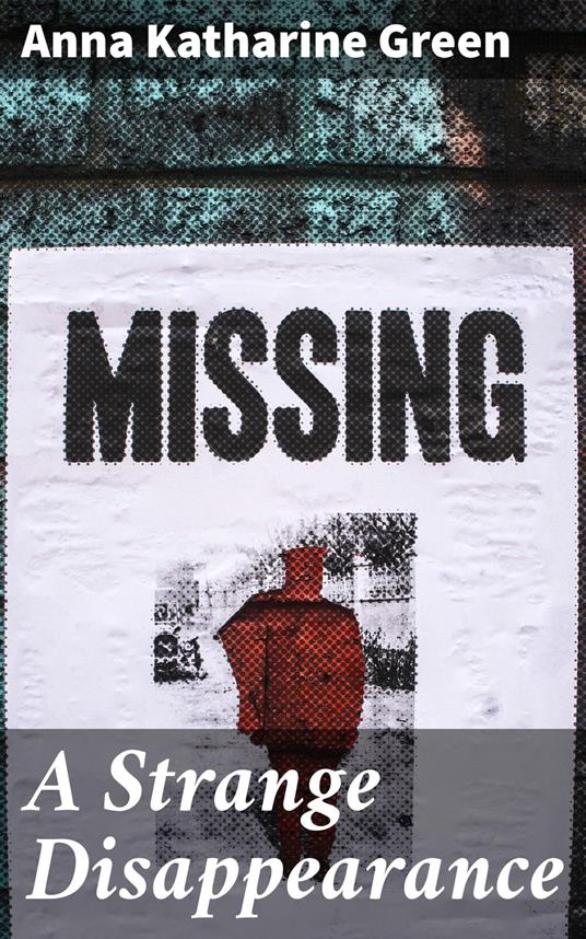 A Strange Disappearance