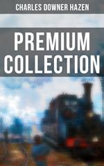 Charles Downer Hazen - Premium Collection