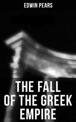 The Fall of the Greek Empire