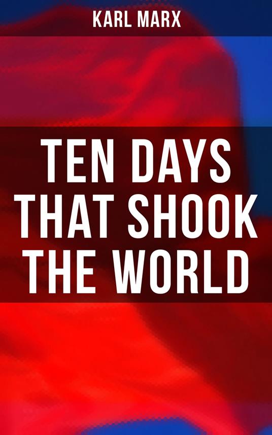 Ten Days That Shook the World