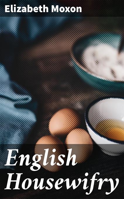 English Housewifry